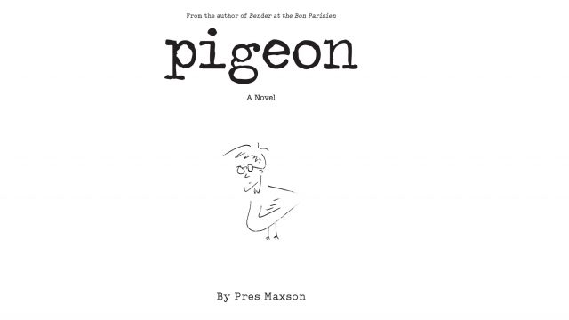 Butler alumnus Pres Maxson self-publishes “Pigeon”