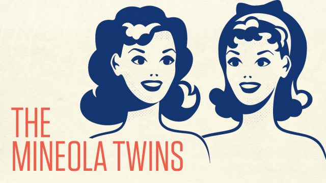 Butler Theatre presents ‘The Mineola Twins’
