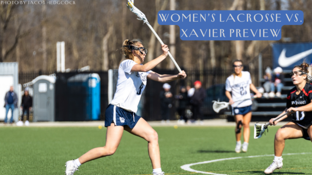 Women’s lacrosse vs. Xavier preview