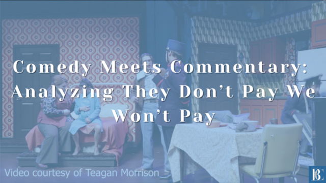 Comedy meets commentary: Analyzing They Don’t Pay We Won’t Pay