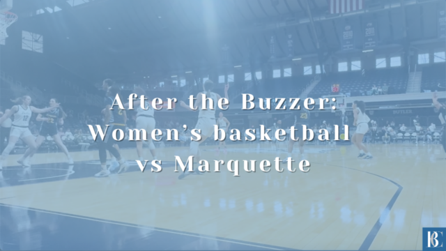 After the Buzzer: Women’s basketball vs Marquette