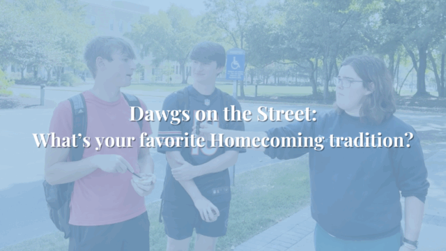 Dawgs on the Street: What’s your favorite Homecoming tradition?