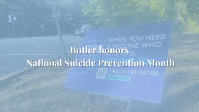 Butler honors National Suicide Prevention Month