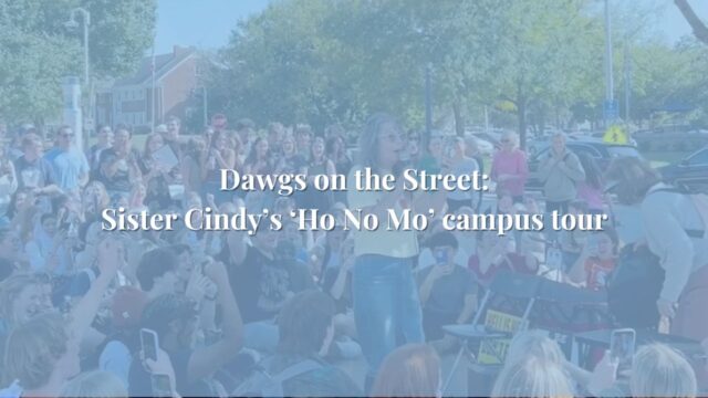 Dawgs on the Street: Sister Cindy’s ‘Ho No Mo’ campus tour