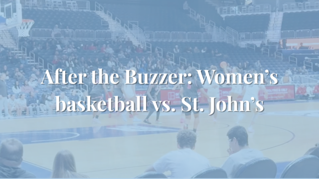 After the Buzzer: Women’s basketball vs. St. John’s