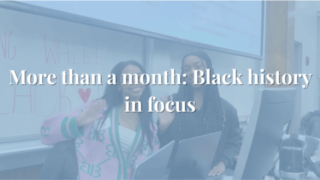 More than a month: Black history in focus
