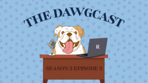 The Butler Collegian DAWGCAST — Season 3, Episode 3