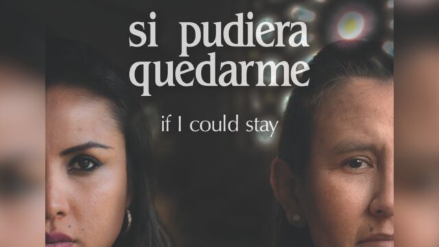 New View Film Series concludes with ‘Si Pudiera Quedarme’