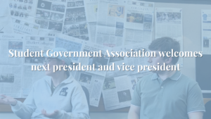 Student Government Association welcomes next president and vice president