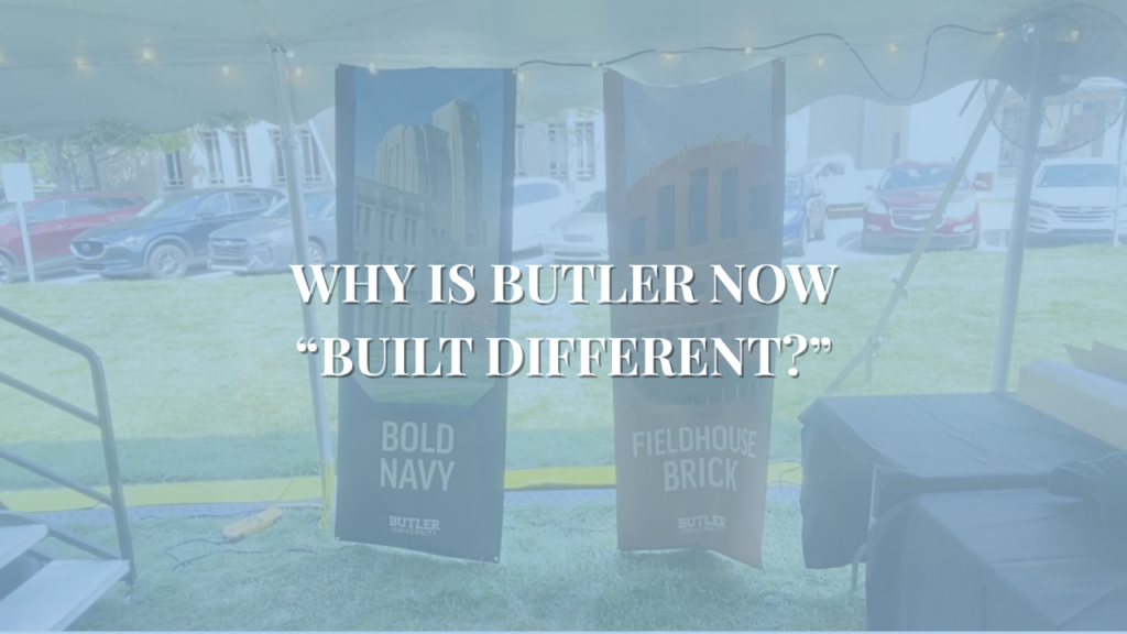Why is Butler now “Built Different?”
