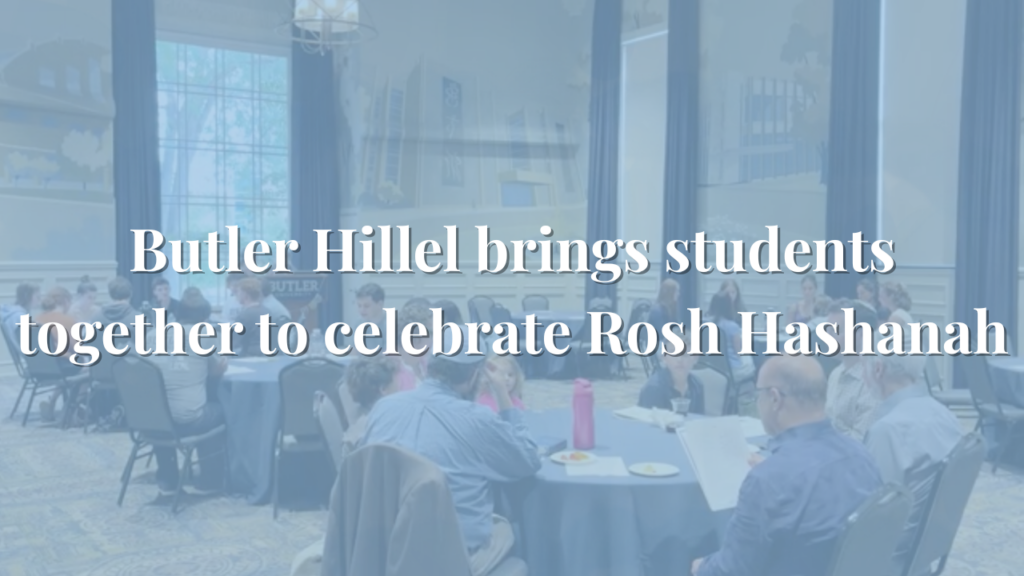 Butler Hillel brings students together to celebrate Rosh Hashanah